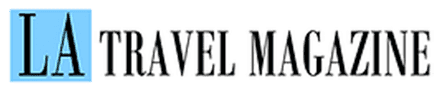 LA Travel Magazine